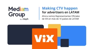 Lee más sobre el artículo Mediam by Aleph: Representantes Oficiales de ViX para más de 14 países en América Latina y el Caribe